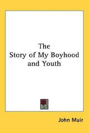 Cover of: The Story of My Boyhood and Youth by John Muir