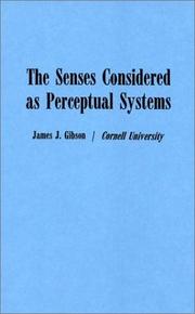The senses considered as perceptual systems by James Jerome Gibson