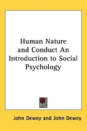 Cover of: Human Nature and Conduct An Introduction to Social Psychology