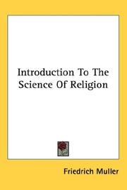 Cover of: Introduction to the science of religion by F. Max Müller, Friedrich Muller