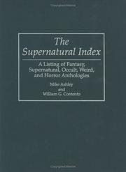 Cover of: The Supernatural Index: A Listing of Fantasy, Supernatural, Occult, Weird, and Horror Anthologies (Bibliographies and Indexes in Science Fiction, Fantasy, and Horror)