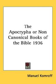 Cover of: The Apocrypha or Non Canonical Books of the Bible 1936