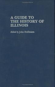 A Guide to the history of Illinois by John Hoffmann