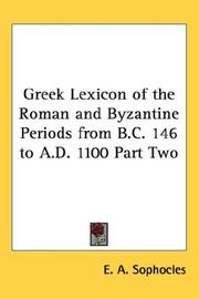 Cover of: Greek Lexicon of the Roman and Byzantine Periods from B.C. 146 to A.D. 1100 Part Two