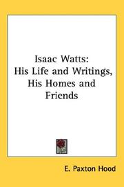 Cover of: Isaac Watts by Edwin Paxton Hood