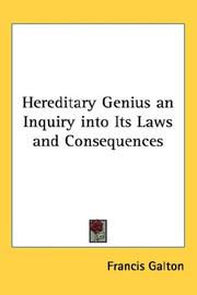 Cover of: Hereditary Genius an Inquiry into Its Laws and Consequences