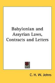 Cover of: Babylonian and Assyrian Laws, Contracts and Letters by C. H. W. Johns, C. H. W. Johns