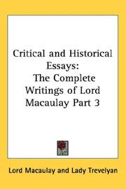 Cover of: Critical and Historical Essays: The Complete Writings of Lord Macaulay Part 3