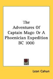 Cover of: The adventures of captain Mago: or, A Phoenician expedition B.C. 1000