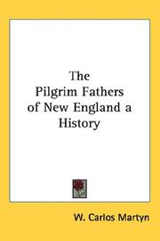 Cover of: The Pilgrim Fathers of New England a History