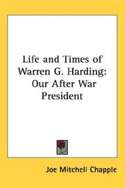 Life and Times of Warren G. Harding by Joe Mitchell Chapple