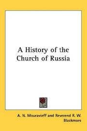 Cover of: A History of the Church of Russia by A. N. Mouravieff