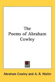 The poems of Abraham Cowley .. by Abraham Cowley