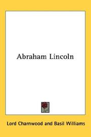 Cover of: Abraham Lincoln by Lord Charnwood, Lord Charnwood