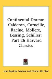 Cover of: Continental Drama: Calderon, Corneille, Racine, Moliere, Lessing, Schiller | MoliГЁre