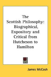 Cover of: The Scottish Philosophy by James McCosh, James McCosh