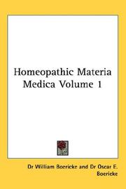 Cover of: Homeopathic materia medica: Volume 1