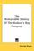 Cover of: The Remarkable History Of The Hudson's Bay Company