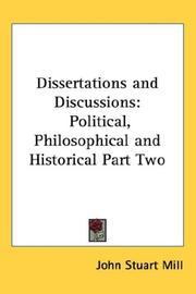 Cover of: Dissertations and Discussions by John Stuart Mill