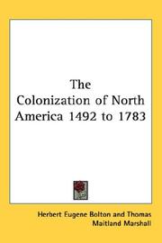 Cover of: The Colonization of North America 1492 to 1783