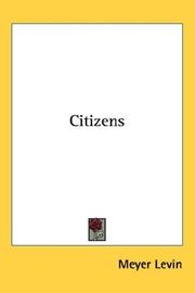 Cover of: Citizens by Meyer Levin