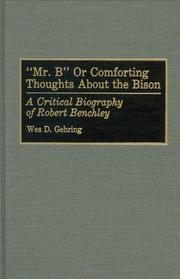 "Mr. B", or, Comforting thoughts about the bison by Wes D. Gehring