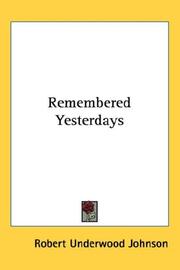 Cover of: Remembered Yesterdays by Robert Underwood Johnson