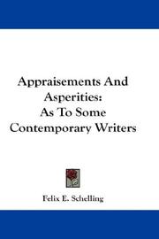 Cover of: Appraisements And Asperities by Felix Emmanuel Schelling
