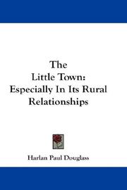Cover of: The Little Town | Harlan Paul Douglass