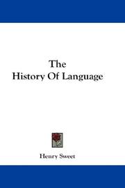 Cover of: The History Of Language by Henry Sweet, Henry Sweet