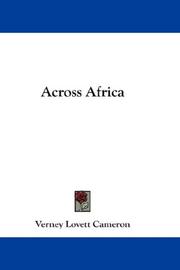 Cover of: Across Africa by Verney Lovett Cameron, Verney Lovett Cameron