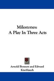 Cover of: Milestones | Arnold Bennett