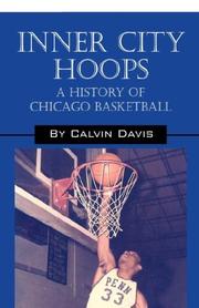 Cover of: Inner City Hoops: A History of Chicago Basketball