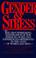 Cover of: Gender and stress