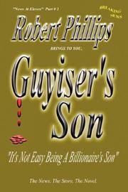 Cover of: Guyiser's Son by Robert Phillips