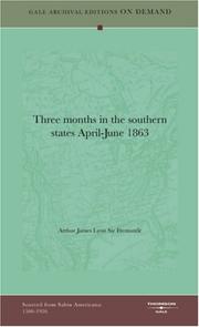 Three months in the southern states, April-June, 1863