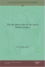 Cover of: The last ninety days of the war in North Carolina. by Cornelia Phillips Spencer