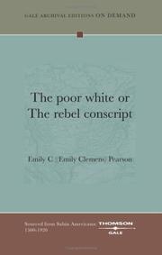 Cover of: The poor white or The rebel conscript