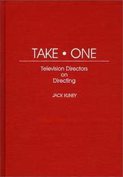 Cover of: Take one: television directors on directing