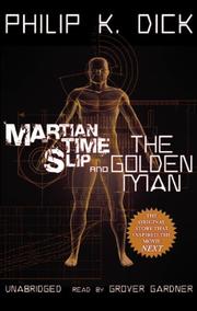 Cover of: Martian Time-Slip and The Golden Man by Philip K. Dick
