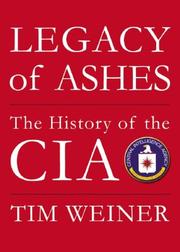 Cover of: Legacy of Ashes | Tim Weiner