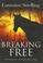 Cover of: Breaking Free
