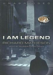 Cover of: I Am Legend by Richard Matheson