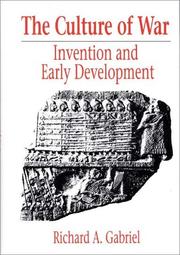 Cover of: The culture of war: invention and early development