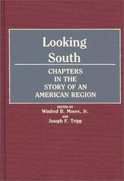 Cover of: Looking south: chapters in the story of an American region