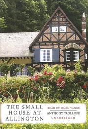 Cover of: The Small House at Allington by Anthony Trollope