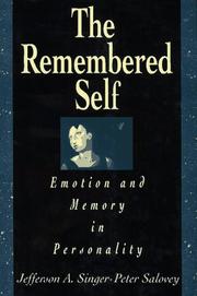 Cover of: The remembered self: emotion and memory in personality