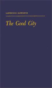Cover of: good city | Lawrence Haworth