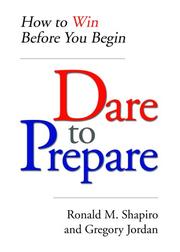 Cover of: Dare to Prepare by Ronald M. Shapiro, Gregory Jordan