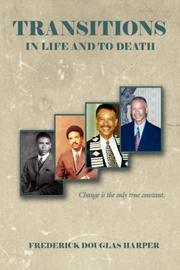 Cover of: Transitions in Life and to Death | Frederick, Douglas Harper